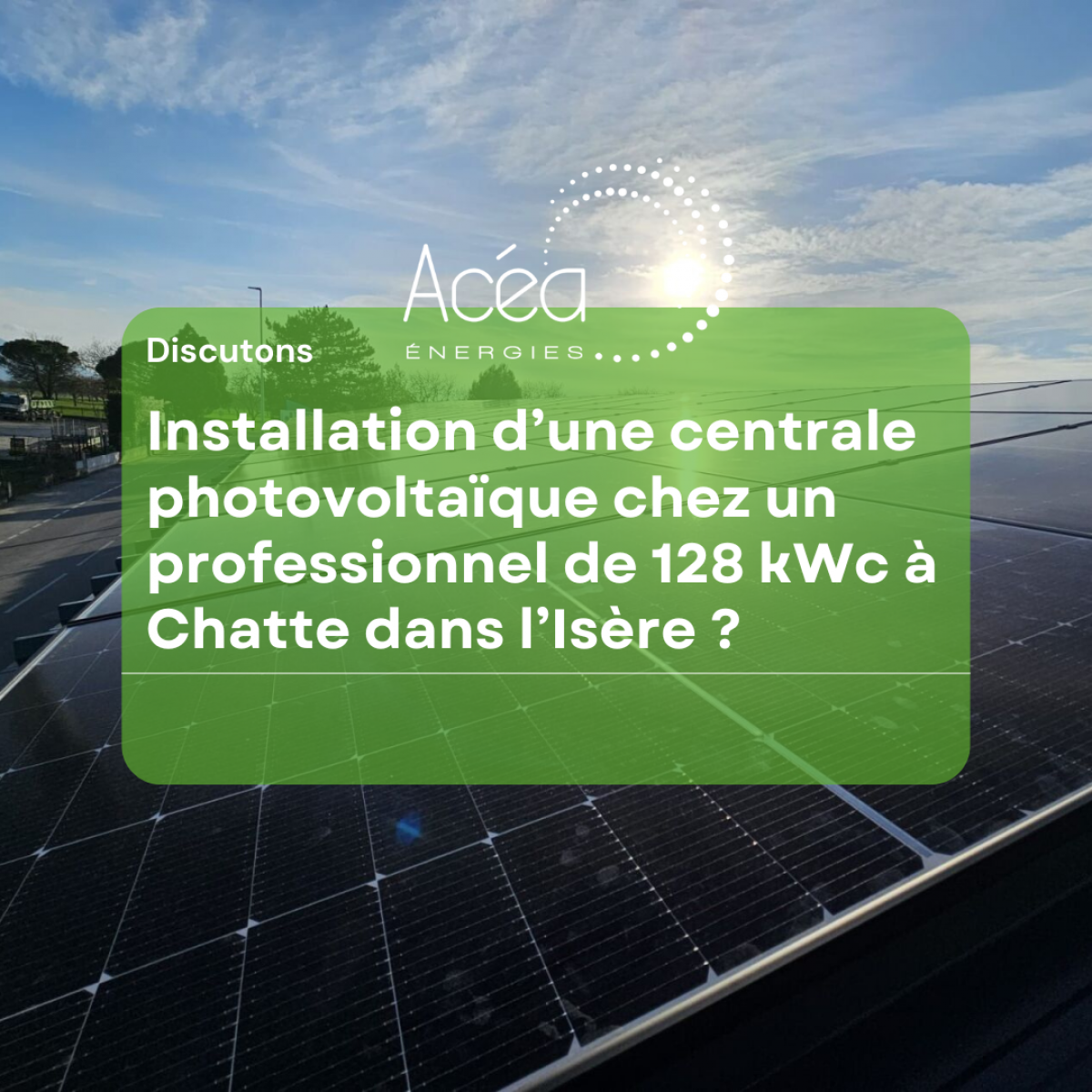 Installation centrale photovoltaïque chez un professionnel 