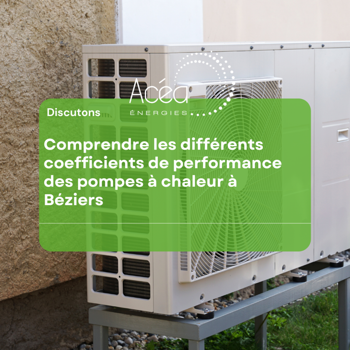 Installation d'une pompe à chaleur vers Montpellier