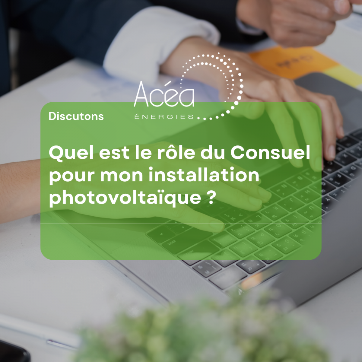 Quel est le rôle du Consuel pour mon installation photovoltaïque ?